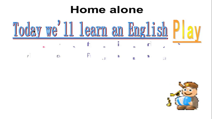 译林版英语模块一《Reading(1)：Homealone》江苏胡老师-市一等奖